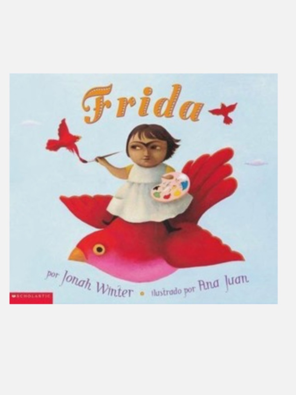 Frida (Spanish Edition), by Jonah Winter